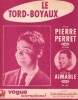 Partition de la chanson : Tord boyaux (Le)        . Perret Pierre,Aimable - Perret Pierre,Charpin François - Perret Pierre