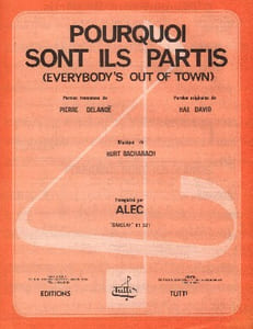 Partition de la chanson : Pourquoi sont ils partis  Everybody's out of town      