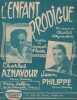 Partition de la chanson : Enfant prodigue (L')        . Aznavour Charles,Philippe Jean - Aznavour Charles - Plante Jacques