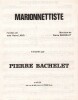 Partition de la chanson : Marionnettiste        . Bachelet Pierre - Bachelet Pierre - Lang Jean-Pierre