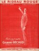 Partition de la chanson : Rideau rouge (Le)        . Bécaud Gilbert - Bécaud Gilbert - Amade Louis