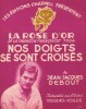 Partition de la chanson : Nos doigts se sont croisés La Rose d&#039;Or de la Chanson Française       . Debout Jean-Jacques - Debout Jean-Jacques - ...