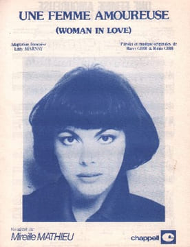 Partition de la chanson : Femme amoureuse (Une) . Mathieu Mireille - Gibb Robin,Gibb Barry - Marnay Eddy,Gibb Barry