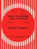 Partition de la chanson : Nous n'aurons pas d'enfants     Tampon sur couverture   . Sardou Michel - Revaux Jacques - Sardou Michel