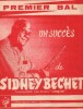 Partition de la chanson : Premier bal        . Bechet Sidney - Bechet Sidney - Bechet Sidney,Dimey Bernard
