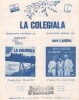 Partition de la chanson : Colegiala (La)  Colombiana (La)      . Tipica Rodolfo Y Su,Son Caribe - Leon Walter - Jemmot Jean-Paul,Leon Walter