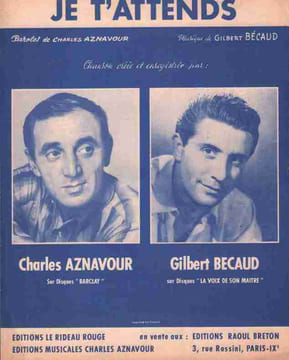 Partition de la chanson : Je t'attends . Aznavour Charles,Bécaud Gilbert - Bécaud Gilbert - Aznavour Charles