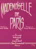 Partition de la chanson : Mademoiselle de Paris        .  - Durand Paul - Contet Henri