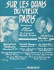 Partition de la chanson : Sur les quais du vieux Paris        . Baker Josephine,Delyle Lucienne - Erwin Ralph - Poterat Louis