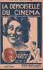Partition de la chanson : Demoiselle du cin&eacute;ma (La)  Jeune homme du cin&eacute;ma (Le)      . Valroger Suzanne,Golder Jenny - Szulc Joseph - Nazelles ...