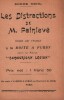 Partition de la chanson : Distractions de M. Painlevé Créée par l'auteur dans sa revue " humourican légion " Paul Painlevé       Boîte à Fursy. Dahl ...