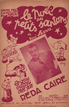 Partition de la chanson : Noël des petits santons (Le)       Chanson de Noël . Caire Reda - Ackermans Hippolyte - Sarvil René