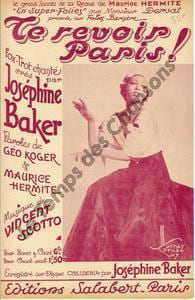 Partition de la chanson : Te revoir, Paris !      En Super Folies  Folies Bergères. Baker Josephine - Scotto Vincent - Koger Géo,Hermite Maurice