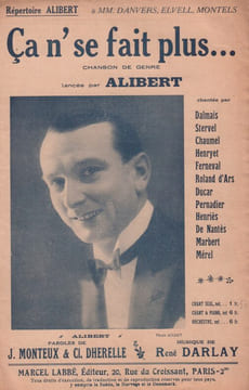 Partition de la chanson : ça n'se fait plus . Alibert - Darlay René - Dherelle Cl.,Monteux Jacques