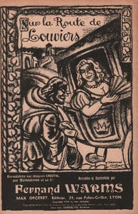 Partition de la chanson : Sur la route de Louviers Recueillie et harmonisée par Fernand Warms Cantonier (Le) Vieille chanson