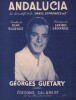 Partition de la chanson : Andalucia        . Guétary Georges - Granados Enrique - Rouzaud René