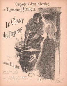 Partition de la chanson : Chant des forgerons (Le) Chansons de Jean-le-Terrien de Théodore Botrel A mes oncles Marie-Ange, Emmanuel et Téophile Botrel, Forgerons