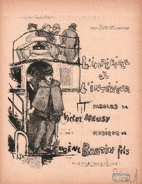 Partition de la chanson : Impériale et l'intérieur (L') A notre ami Georges Chalus Chanson réaliste Concert Parisien. Reschal - Bastin Eugène - ...