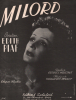 Partition de la chanson : Milord        . Piaf Edith - Monnot Marguerite - Moustaki Georges