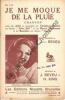 Partition de la chanson : Je me moque de la pluie     Tampon sur la couverture   . Houdez Christiane - King Harry,Reveu Jean - Reveu Jean