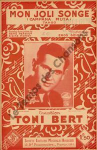 Partition de la chanson : Mon joli songe Campana muta . Bert Toni - Sciorilli Eros - Money Gine,Perriot René