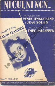 Partition de la chanson : Ni oui, ni non Chemin de la liberté (Le) . Leander Zarah - Mackeben Theo - Lemarchand Henry,Solar Jean