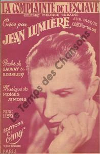 Partition de la chanson : Complainte de l'esclave (La) . Lumière Jean - Simons Moïses - Chamfleury Robert,Sauvat Louis