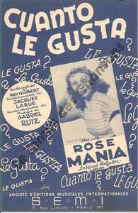 Partition de la chanson : Cuanto le Gusta        . Mania Rose - Ruiz Gabriel - Larue Jacques,Gilbert Ray