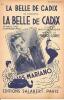 Partition de la chanson : Belle de Cadix  (La)      Belle de Cadix (La)  . Mariano Luis - Lopez Francis - Vincy Raymond,Marc-Cab