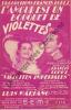 Partition de la chanson : Amour est un bouquet de violettes  (L')      Violettes impériales  . Mariano Luis - Lopez Francis - Brocey Mireille