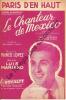 Partition de la chanson : Paris d'en haut      Chanteur de Mexico (Le)  Théâtre du Châtelet. Mariano Luis - Lopez Francis - Vincy Raymond