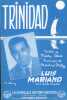 Partition de la chanson : Trinidad        . Mariano Luis - Mery Maurice - Cour Pierre