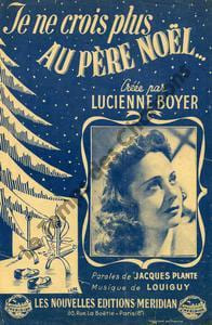 Partition de la chanson : Je ne crois plus au Père Noël Chanson de Noël . Boyer Lucienne - Louiguy - Plante Jacques