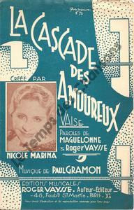 Partition de la chanson : Cascade des amoureux (La) . Marina Nicole - Gramon Paul - Vaysse Roger,Maguelonne