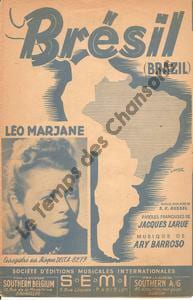 Partition de la chanson : Brésil (Brazil)        . Marjane Léo - Barroso Ary - Larue Jacques,Russell S.K.
