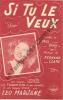 Partition de la chanson : Si tu le veux        . Marjane Léo - Clare Fernand - Vany Max