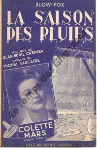Partition de la chanson : Saison des pluies  (La)        . Mars Colette - Cremier Jean-Eddie - Vaucaire Michel