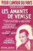 Partition de la chanson : Pour l'amour du pays      Amants de Venise (Les)  Théâtre Mogador. Merkes Marcel - Scotto Vincent - Varna ...