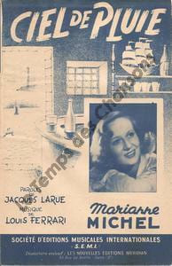Partition de la chanson : Ciel de pluie . Michel Marianne - Ferrari Louis - Larue Jacques