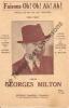 Partition de la chanson : Faisons oh ! Oh ! Ah ! Ah !        . Milton Georges - Wallace Raymond,Harrington Cecil,More Algy - Monteux Jacques,Réale ...