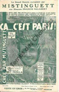Partition de la chanson : ça ... c'est Paris Ça c'est Paris Moulin Rouge. Mistinguett - Padilla José - Boyer Lucien,Jacques-Charles