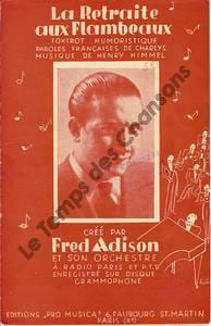 Partition de la chanson : Retraite aux Flambeaux (La) . Adison Fred - Himmel Henry - Charlys