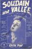 Partition de la chanson : Soudain une vallée        . Piaf Edith - Meyer Chuck,Jones Biff - Dréjac Jean