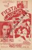 Partition de la chanson : Fiesta gaucho        . Pills Jacques - Lucchesi Roger - Vandair Maurice