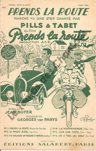Partition de la chanson : Prends la route      Prends la route  . Pills et Tabet - Van Parys Georges - Boyer Jean