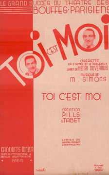 Partition de la chanson : Toi c'est moi Toi c'est moi Théâtre des Bouffes Parisiens. Pills et Tabet - Simons Moïses - Chamfleury ...