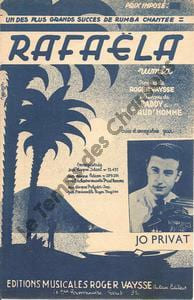 Partition de la chanson : Rafaela . Privat Jo - Prud'homme Emile,Paddy - Vaysse Roger