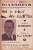Partition de la chanson : Moi je tricot' des cach' nez       Chansonnette . Riandreys - Valery Claude - Riandreys