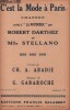 Partition de la chanson : C'est la mode à Paris       Chansonnette grivoise Théâtre de la Potinière. Stellano Mlle,Darthez Robert - Gabaroche Gaston - ...