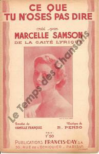 Partition de la chanson : Ce que tu n'oses pas me dire        . Samson Marcelle - Penso - François Camille
